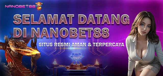 Selamat Datang di NANOBET88