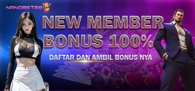 Bonus New Member 100% NANOBET88